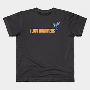 I Love Hummers Awesome Hummingbird Lover Kids T-Shirt